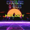 DupleX - Melody (feat. Csn) - Single